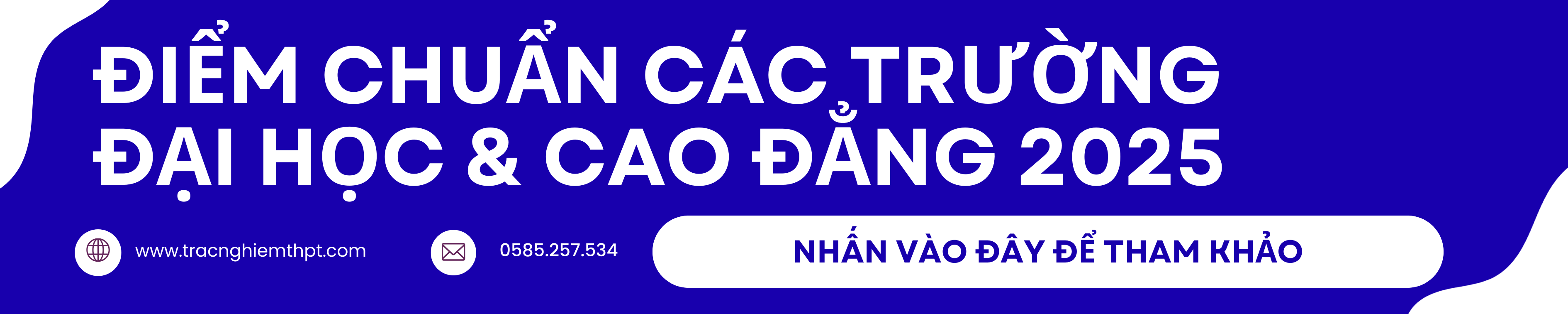Điểm chuẩn các trường Đại học & Cao đẳng năm 2025